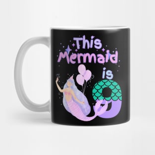 This Mermaid is 9 years old Happy 9th birthday to the little Mermaid Mug